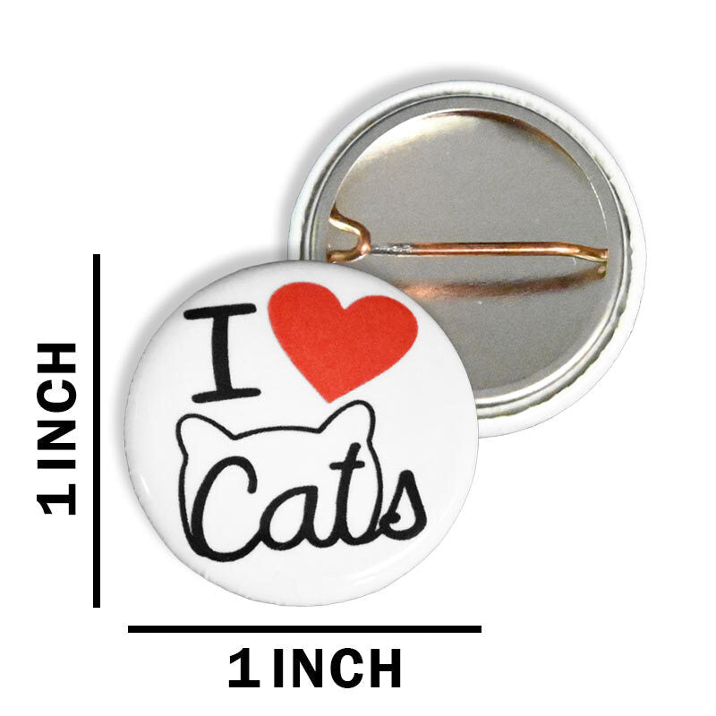 I Love Cats 1 inch Button Pin